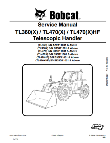 Discover the comprehensive service manual for BOBCAT TL360(X), TL470(X), and TL470(X)HF telescopic handlers. Download the PDF for expert maintenance guidance.