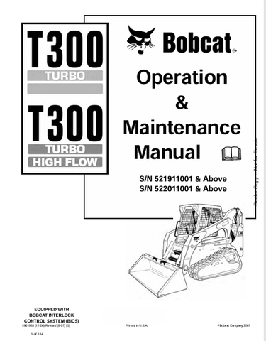 Unlock the full potential of your BOBCAT TT300 Turbo with the comprehensive T300 Turbo High Flow Operation & Maintenance Manual (6901935). This PDF file is designed to provide you with essential insights and detailed instructions to ensure optimal performance and longevity of your equipment.