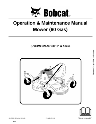 Discover the comprehensive operation and maintenance manual for the BOBCAT UV60M Mower (60 Gas). Download the PDF file for essential guidelines and tips.