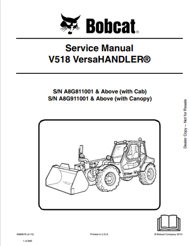  Discover the comprehensive service manual for the BOBCAT V518 Versahandler (6986676). Download the PDF for expert guidance and maintenance tips.