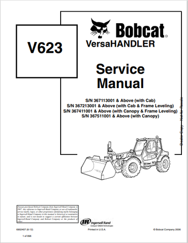 Discover the comprehensive service manual for the BOBCAT V623 Versahandler (6902407). Download the PDF for expert guidance and maintenance tips.