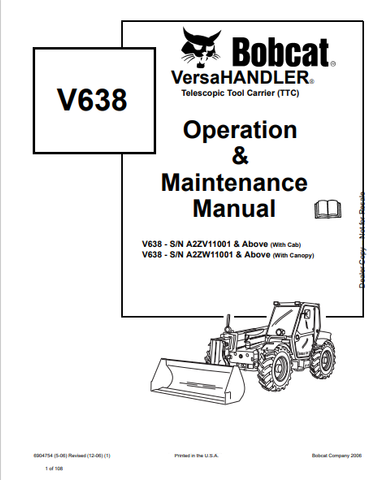  Discover the comprehensive operation and maintenance manual for the BOBCAT V638 Versahandler. Download the PDF file (6904754) for essential insights and guidance.