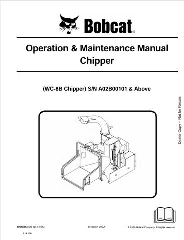  Discover the comprehensive BOBCAT WC-8B Chipper Operation & Maintenance Manual (6904884) in PDF format. Essential guidance for optimal performance and care.