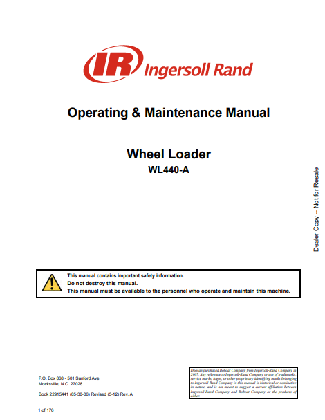 Discover the comprehensive operating and maintenance manual for the BOBCAT WL440-A IR Ingersoll Rand Wheel Loader. Download the PDF for essential insights.