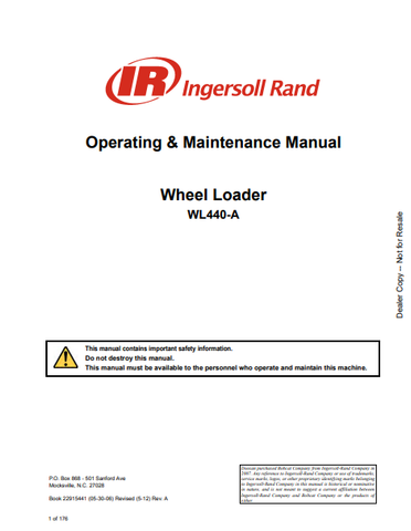  Discover the comprehensive operating and maintenance manual for the BOBCAT WL440-A IR Ingersoll Rand Wheel Loader. Download the PDF for essential insights.