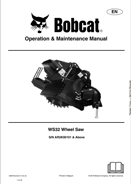 Discover the comprehensive operation and maintenance manual for the BOBCAT WS32 Wheel Saw (6989784). Download the PDF for essential guidelines and tips.