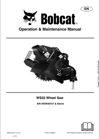 Discover the comprehensive operation and maintenance manual for the BOBCAT WS32 Wheel Saw (6989784). Download the PDF for essential guidelines and tips.