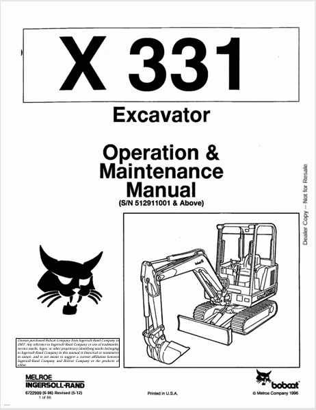 Discover the comprehensive BOBCAT X331 Excavator Operation & Maintenance Manual (6722999) in PDF format. Essential for efficient operation and upkeep.
