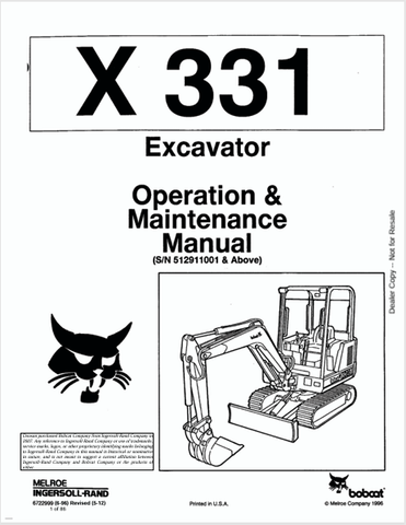 Discover the comprehensive BOBCAT X331 Excavator Operation & Maintenance Manual (6722999) in PDF format. Essential for efficient operation and upkeep.