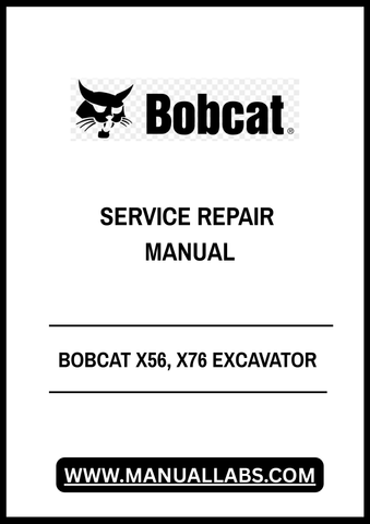 Unlock the full potential of your BOBCAT X56 and X76 excavators with our comprehensive Service Repair Manual, available in a convenient PDF format. This essential guide provides detailed instructions and diagrams, ensuring you have all the information needed for effective maintenance and repairs.
