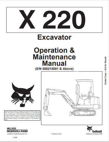 Discover the comprehensive BOBCAT X 220 Excavator Operation & Maintenance Manual (6722250) in PDF format. Essential for efficient operation and upkeep.
