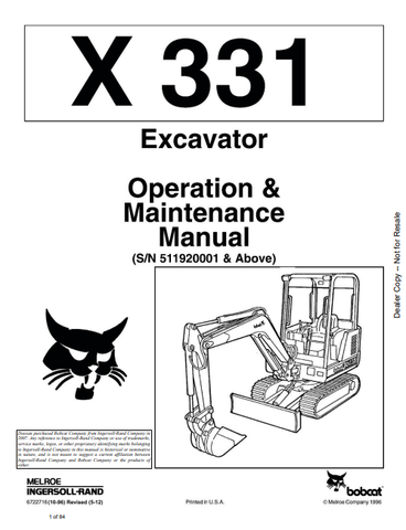 Discover the comprehensive BOBCAT X 331 Excavator Operation & Maintenance Manual (6722716) in PDF format. Essential for efficient operation and upkeep.