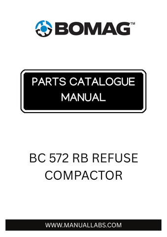  Discover the essential BOMAG BC 572 RB Refuse Compactor Parts Catalogue Manual, designed specifically for the model 101570631001-10157063. This comprehensive guide provides detailed information on all parts, ensuring you have the right components for maintenance and repairs.