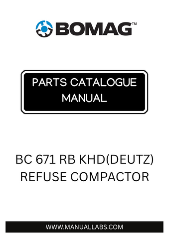 Discover the comprehensive BOMAG BC 671 RB KHD Refuse Compactor Parts Catalogue Manual, designed specifically for models 101570321001 to 101570329999. This essential resource provides detailed information on parts and components, ensuring you have everything you need for efficient maintenance and repairs.