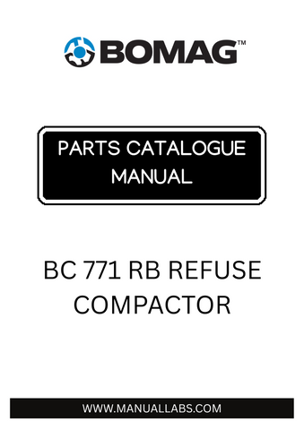 Discover the comprehensive BOMAG BC 771 RB Refuse Compactor Parts Catalogue Manual, designed specifically for model 101570531001-10157053101. This essential resource provides detailed diagrams and part numbers, ensuring you have everything you need for efficient maintenance and repairs.