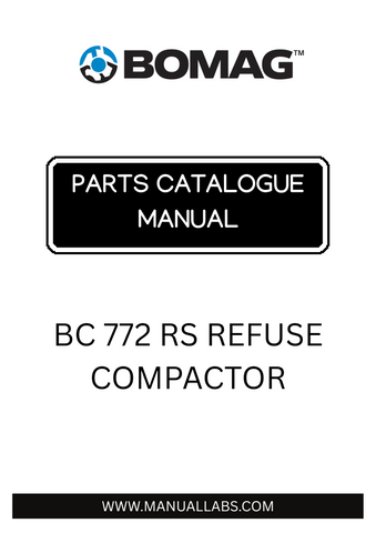 Discover the comprehensive BOMAG BC 772 RS Refuse Compactor Parts Catalogue Manual, designed specifically for model numbers 101570561002 to 101570561035. This essential resource provides detailed diagrams and part numbers, ensuring you can easily identify and order the components you need for optimal machine performance.