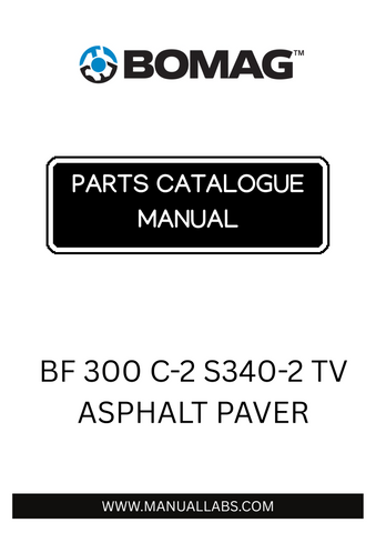  Discover the comprehensive BOMAG BF 300 C-2 S340-2 TV Asphalt Paver Parts Catalogue Manual, designed specifically for model numbers 821891231001 to 821891239999. This essential resource provides detailed information on parts and components, ensuring you have everything you need for maintenance and repairs.