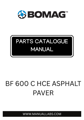 Discover the comprehensive BOMAG BF 600 C HCE Asphalt Paver Parts Catalogue Manual, designed specifically for the model 821837450019-821837450027 (00800633). This essential resource provides detailed information on all parts, ensuring you have everything you need for maintenance and repairs.