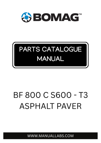 Discover the comprehensive BOMAG BF 800 C S600 - T3 Asphalt Paver Parts Catalogue Manual, designed specifically for model 821893291001 to 821893299999. This essential resource provides detailed information on all parts, ensuring you have everything you need for maintenance and repairs.