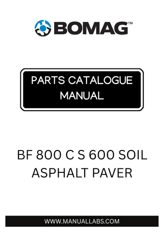 Discover the comprehensive BOMAG BF 800 C S 600 Soil Asphalt Paver Parts Catalogue Manual, designed specifically for model numbers 821837931001 to 821837939999. This essential resource provides detailed information on parts and components, ensuring you have everything you need for maintenance and repairs.