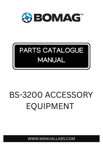 With clear illustrations and precise specifications, this parts catalogue simplifies the process of identifying and ordering the necessary components for your BOMAG BS-3200. Whether you're a seasoned professional or a DIY enthusiast, this manual empowers you to keep your equipment running smoothly and efficiently.