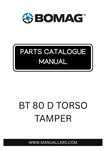 Discover the BOMAG BT 80 D TORSO TAMPER Parts Catalogue Manual, your essential guide for maintaining and optimizing your equipment. This comprehensive manual, identified by the part number 101540451001-101540459999 (00811622), provides detailed information on all components, ensuring you have the right parts at your fingertips.