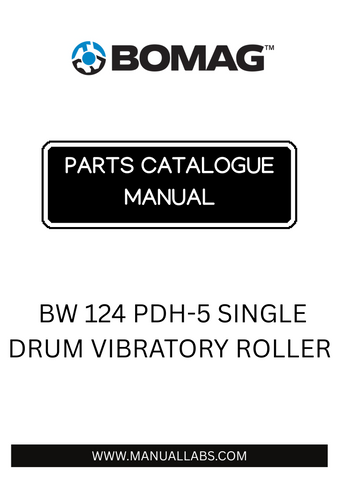 Discover the essential BOMAG BW 124 PDH-5 Single Drum Vibratory Roller Parts Catalogue Manual, designed specifically for model numbers 101587211001 to 101587219999. This comprehensive manual is your go-to resource for understanding the intricate components and maintenance requirements of your vibratory roller, ensuring optimal performance and longevity.