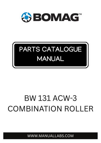 Discover the comprehensive BOMAG BW 131 ACW-3 Combination Roller Parts Catalogue Manual, designed specifically for model numbers 861750191001 to 861750191435. This essential resource provides detailed information on all parts, ensuring you have everything you need for maintenance and repairs at your fingertips.
