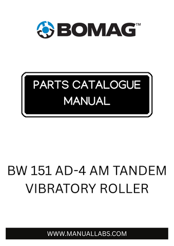Discover the comprehensive BOMAG BW 151 AD-4 AM Tandem Vibratory Roller Parts Catalogue Manual, designed specifically for model numbers 101920271001 to 101920271030. This essential resource provides detailed information on parts and components, ensuring you have everything you need to maintain and repair your equipment efficiently.