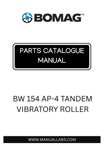 Discover the comprehensive BOMAG BW 154 AP-4 Tandem Vibratory Roller Parts Catalogue Manual, designed specifically for model numbers 101870612030 and 101870612050. This essential resource provides detailed information on parts, ensuring you have everything you need to maintain and repair your equipment efficiently.