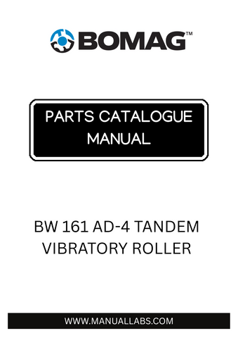 Discover the comprehensive BOMAG BW 161 AD-4 Tandem Vibratory Roller Parts Catalogue Manual, designed specifically for model numbers 861920851001 and 861920851257. This essential resource provides detailed information on parts and components, ensuring you have everything you need to maintain and repair your equipment efficiently.