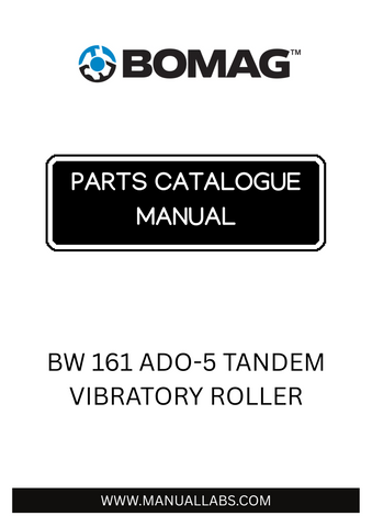 Discover the comprehensive BOMAG BW 161 ADO-5 Tandem Vibratory Roller Parts Catalogue Manual, designed specifically for models 101921471001 to 101921471032. This essential resource provides detailed information on parts, ensuring you have everything you need to maintain and repair your equipment efficiently.