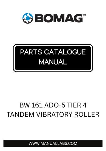 Discover the comprehensive BOMAG BW 161 ADO-5 Tier 4 Tandem Vibratory Roller Parts Catalogue Manual, designed specifically for model numbers 101921701001 to 101921709999. This essential resource provides detailed information on parts and components, ensuring you have everything you need to maintain and repair your equipment efficiently.