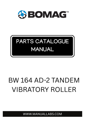 Discover the comprehensive BOMAG BW 164 AD-2 Tandem Vibratory Roller Parts Catalogue Manual, designed specifically for model numbers 101640321081 and 101640321091. This essential resource provides detailed diagrams and part numbers, ensuring you have everything you need for efficient maintenance and repairs.