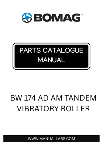 Discover the comprehensive BOMAG BW 174 AD AM Tandem Vibratory Roller Parts Catalogue Manual, designed specifically for model 101870511050 - 101870511304. This essential resource provides detailed information on parts, ensuring you have everything you need to maintain and repair your equipment efficiently.