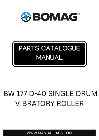 Discover the essential BOMAG BW 177 D-40 Single Drum Vibratory Roller Parts Catalogue Manual, designed specifically for the model 901582291002-9015822999999. This comprehensive manual is your go-to resource for understanding the intricate components and assembly of your roller, ensuring optimal performance and longevity.