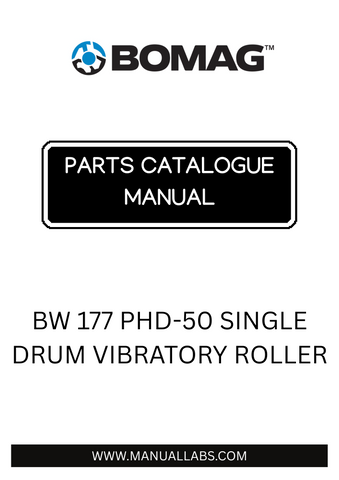 Discover the comprehensive BOMAG BW 177 PHD-50 Single Drum Vibratory Roller Parts Catalogue Manual, designed specifically for model 901582321001-901582321053. This essential resource provides detailed information on parts and components, ensuring you have everything you need to maintain and repair your equipment efficiently.