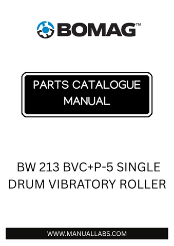 Discover the essential BOMAG BW 213 BVC+P-5 Single Drum Vibratory Roller Parts Catalogue Manual, designed specifically for model numbers 101587541001 to 101587549999. This comprehensive manual is your go-to resource for understanding the intricate components and specifications of your vibratory roller, ensuring optimal performance and maintenance.
