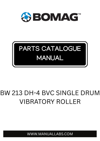 Discover the essential BOMAG BW 213 DH-4 BVC Single Drum Vibratory Roller Parts Catalogue Manual, designed specifically for model numbers 101584121001-101584121033. This comprehensive manual is your go-to resource for understanding the intricate components and specifications of your vibratory roller, ensuring optimal performance and maintenance.