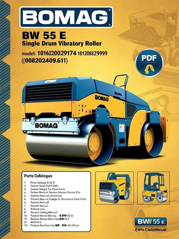 Discover the comprehensive BOMAG BW 55 E Single Drum Vibratory Roller Parts Catalogue Manual, designed specifically for model numbers 101620029174 to 101620029999. This essential resource provides detailed information on parts, ensuring you have everything you need to maintain and repair your equipment efficiently.