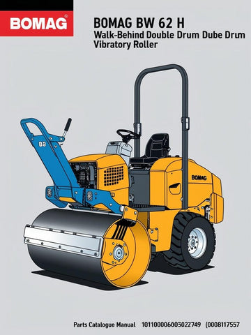 Discover the essential BOMAG BW 62 H Walk-Behind Double Drum Vibratory Roller Parts Catalogue Manual, designed specifically for your equipment maintenance needs. This comprehensive manual provides detailed information on parts, ensuring you have everything you need to keep your roller in optimal working condition.