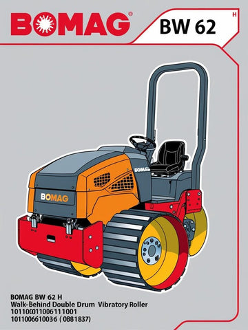 Discover the comprehensive BOMAG BW 62 H Walk-Behind Double Drum Vibratory Roller Parts Catalogue Manual, designed specifically for models 101100611001 to 101100611036. This essential resource provides detailed information on parts and components, ensuring you have everything you need for maintenance and repairs.