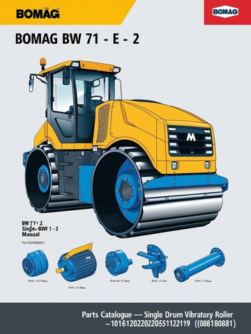 Discover the comprehensive BOMAG BW 71 E - 2 Single Drum Vibratory Roller Parts Catalogue Manual, designed specifically for model 101620251001-101620251219 (00818081). This essential resource provides detailed information on all parts, ensuring you have everything you need for maintenance and repairs.