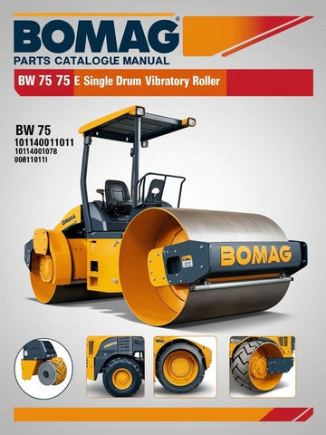 Discover the essential BOMAG BW 75 E Single Drum Vibratory Roller Parts Catalogue Manual, designed specifically for the efficient maintenance and repair of your equipment. This comprehensive guide provides detailed diagrams and part numbers, ensuring you can easily identify and order the necessary components to keep your roller in peak condition.