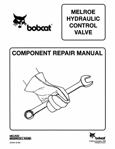 Bobcat Melroe Hydraulic Control Valve Service Repair Manual 6570041 enUS PDF Download - Manual labs