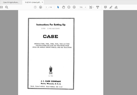 CASE IH TRACTOR CULTIVATORS ON 312 AND 351 TRACTORS WITH DUAL OR SINGLE FRONT WHEEL & 351 9-82141 OPERATOR’S MANUAL - PDF FILE