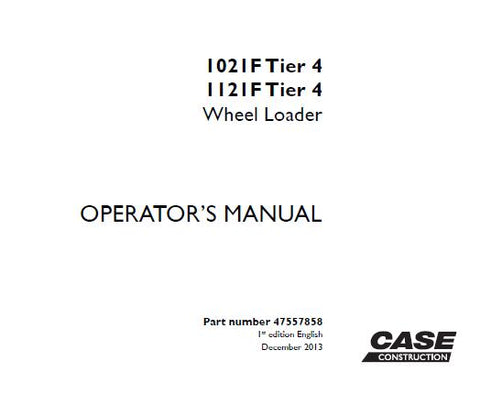 Enhance your operational efficiency with the CASE 1021F and 1121F Tier 4 Wheel Loader Operator’s Manual. This comprehensive PDF guide is designed to provide you with essential information on the features, functions, and maintenance of your wheel loader, ensuring you get the most out of your equipment.