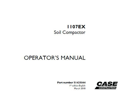 ENHANCE YOUR OPERATIONAL EFFICIENCY WITH THE CASE 1107EX SOIL COMPACTOR OPERATOR’S MANUAL, AVAILABLE IN A CONVENIENT PDF FORMAT.
