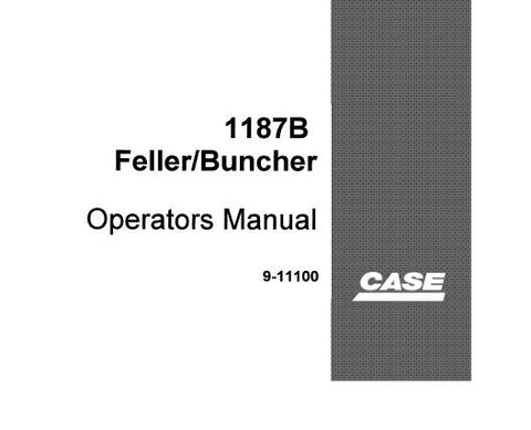 Discover the essential CASE 1187B Feller/Buncher Operator’s Manual, available in a convenient PDF format. This comprehensive guide is designed to enhance your operational efficiency and ensure the safe use of your equipment. With detailed instructions and expert insights, you can maximize the performance of your feller/buncher.