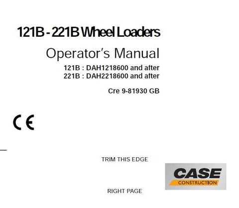 Discover the essential CASE 121B and 221B Wheel Loader Operator’s Manual, available in a convenient PDF format. This comprehensive guide is designed to enhance your operational efficiency and ensure the safe handling of your equipment. With detailed instructions and specifications, you can maximize the performance of your wheel loader.